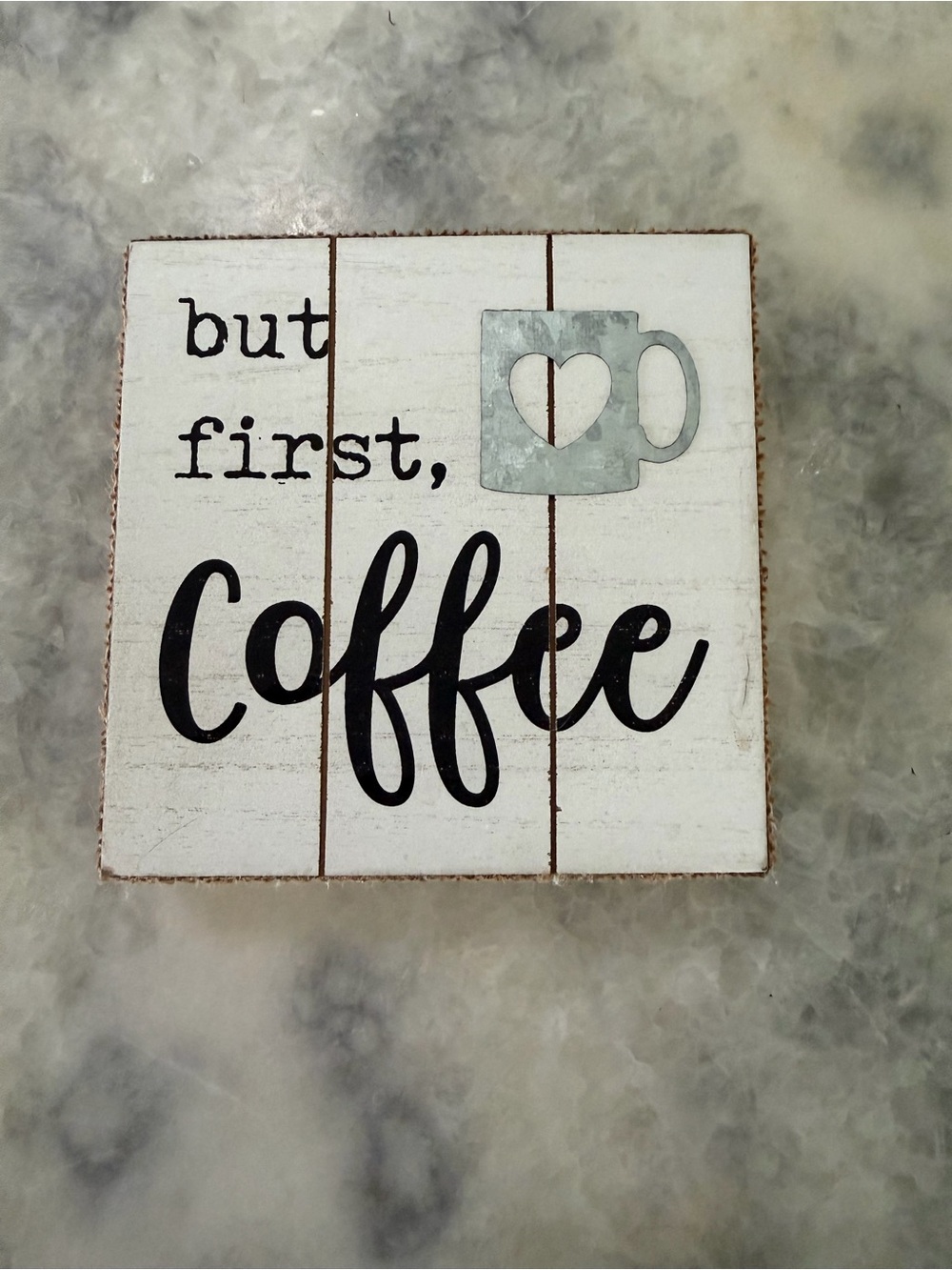Hobby Lobby 6x6 “But First Coffee”Decorative Wall Sign - White with Black Text